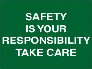 E 248 — SAFETY IS YOUR RESPONSIBILITY TAKE CARE